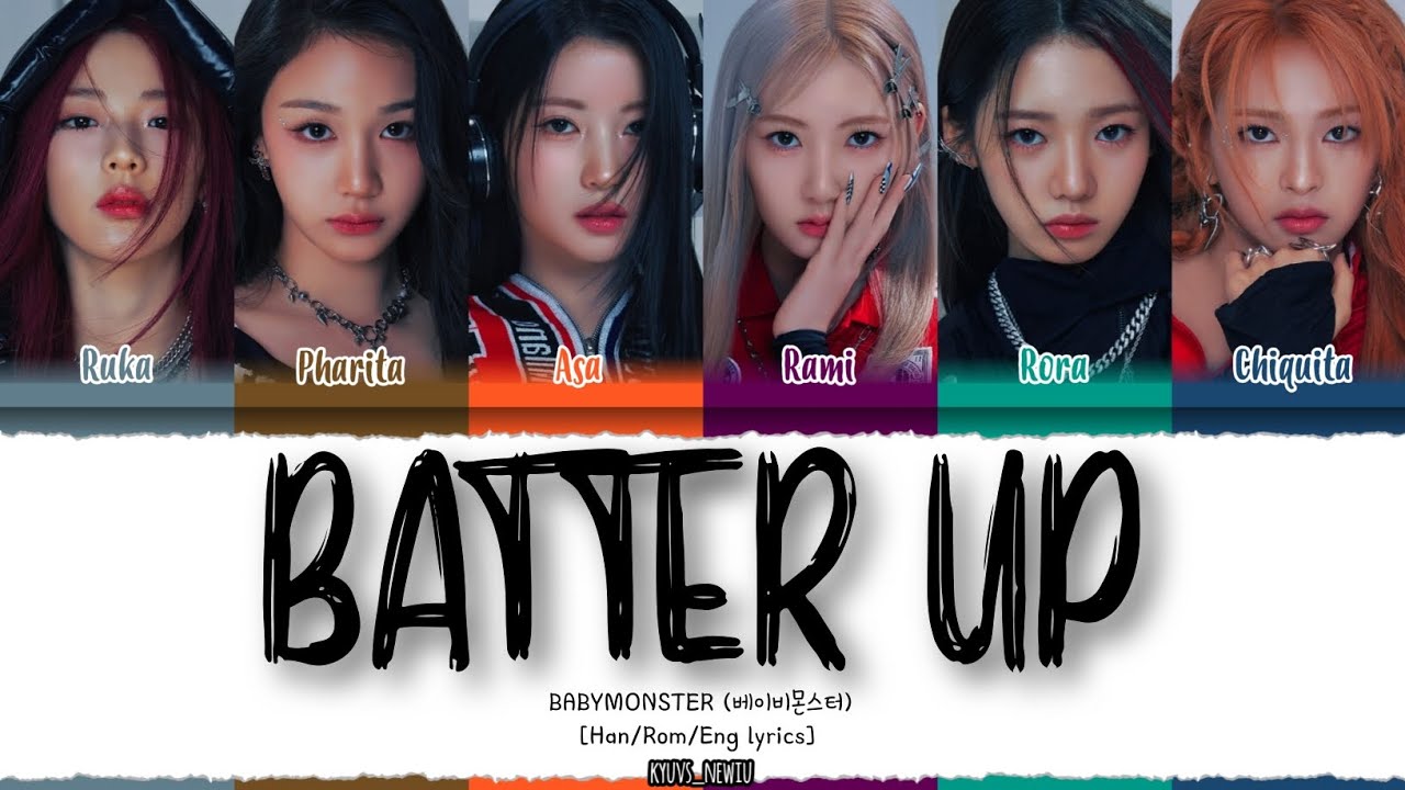 BABYMONSTER (베이비몬스터) - "BATTER UP" Lyrics [Color_Coded_Han_Rom_Eng ...