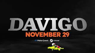 DAVIGO Launches November 29 on Steam and Meta Quest!