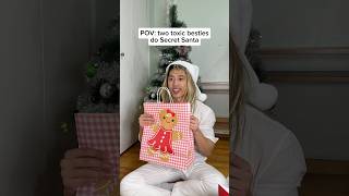 TWO TOXIC BESTIES DO SECRET SANTA 🤣🎅🏻🎁🎄 #comedy #shorts #christmas #relatable