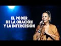 El Poder de La Oración y La Intercesión - Ana Bertoni