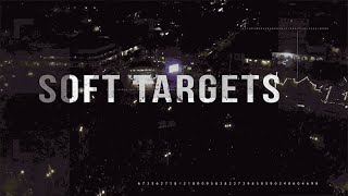Soft Targets: What to do during terror activity?