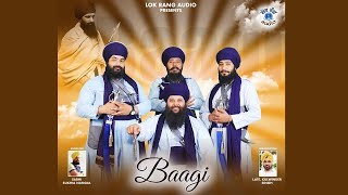 Bagi ਬਾਗੀ ਹੋ ਜਾਵਾਂ Kavishri jatha Bhai Chanan Singh B A Lok Rang Audio New Kavishri 2024