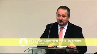 Emil Bartos - Discernerea Voii lui Dumnezeu