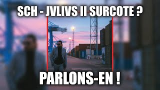 SCH - JVLIVS II : ALBUM SURCOTE ? PARLONS-EN !