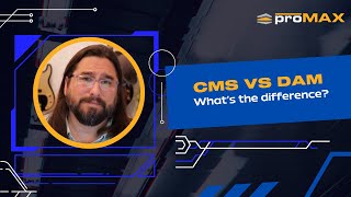 CMS vs DAM: What's the Difference?