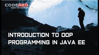 Introduction to OOP Programming in Java EE - Course Overview