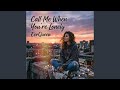 Call Me When You’re Lonely