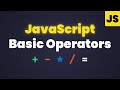 JavaScript Basic Operators from Scratch [2025] - Episode 8