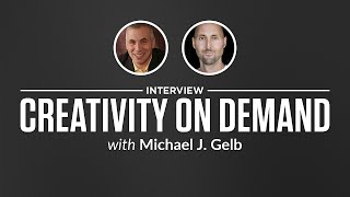 Heroic Interview: Creativity on Demand with Michael J. Gelb