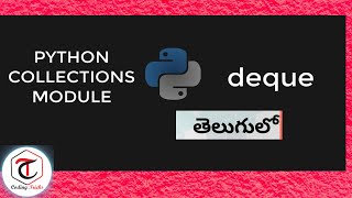 # Intermediate Python Tutorial|Deque in python(TELUGU) |Deque Datastructure|Coding Tricks by swetha