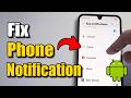How to Fix Notifications Problems on Android (Best Tutorial)