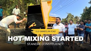 RGP MLA Viresh Borkar Inagurated Old Bambolim Road Hot-mixing in St. Andre constituency.