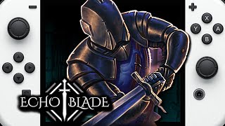 EchoBlade on Nintendo Switch | Gameplay