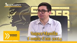 Pathways To Success: SuperManila Comic Con 2024