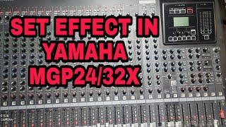 How to set effect in sound mixer in Yamaha MGP24X