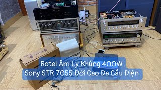 Ngày 19/2 ! Ampli Cao Cấp Hãng ROTEL Hãng Nổi Tiếng Anh Quốc Công Xuất Khủng 400W , Sony STR 7055