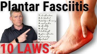 The 10 Laws of Plantar Fasciitis Recovery