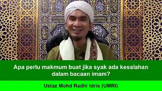 Apa perlu makmum buat jika syak ada kesalahan dalam bacaan imam?