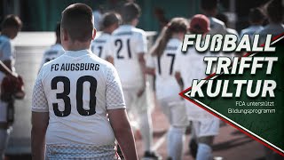 Fußball trifft Kultur // FCA unterstützt Bildungsprogramm