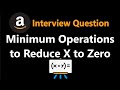 Minimum Operations to Reduce X to Zero - Leetcode 1658 - Python