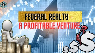 Federal Realty Investment Trust: Your Next Profitable Move? 💼📈 |