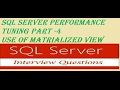 sql server optimization part 4 -materialised view in sql server
