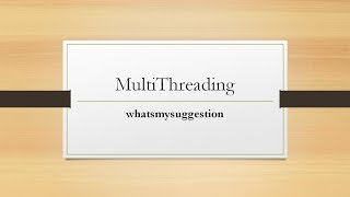 Multi Threading , Thread Pool, ThreadGroup in Java Explained In Detail