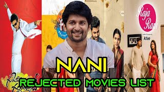 Nani Rejected Top Hit Movies List |