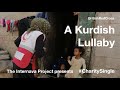 I Wish I Was Here For You | A Kurdish Lullaby | British Red Cross