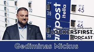 Lockersfirst with Gediminas Mickus, Head of Baltics of Itella Smartpost, by Parcel Locker Central