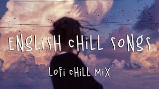 English chill songs playlist ❤️ Missed you - Best pop r&b chill mix