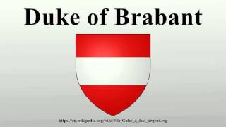 Duke of Brabant