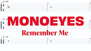 MONOEYES - Remember Me【ギター\u0026ベースTAB譜】【練習用】【tab譜】