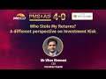 Mr. Vikas Khemani | Who Stole My Returns? A Different Perspective on Investment Risk | Carnelian