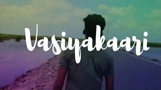 vasiyakaari love song