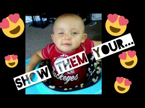 Show them your.... Show them your....