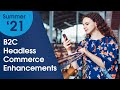 Commerce Cloud: B2C Headless Commerce Enhancements | Salesforce Product Center