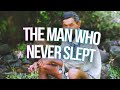 the man who never slept