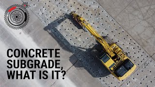 How to Prepare a Subgrade for 18-inch-thick Concrete?