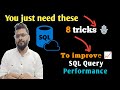 SQL Query Optimization and performance tuning tips | SQL Tutorial for Beginners | SQL Interview tips