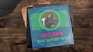 Hatice Zengin - Denizin Dibinde Demirden Evler (Official Audio)