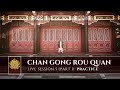 🌱 [ Shaolin.Online 2022 ] Live Session 5: Chan Gong Rou Quan 🌱 Part 1: Practice