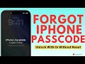 Forgot iPhone Passcode? How to Unlock iPhone Without Passcode| Reset iPhone With/ Without Computer