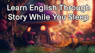 Learn English Through Story While You Sleep ⭐ English Short Story: My Best Friend