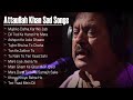 Attaullah khan Songs|Best of Attaullah songs|Top10 hits of attaullah songs|Attaullah khan sad songs