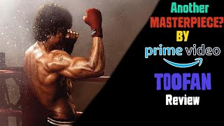 Toofan Movie Special Review | Masterpiece by Prime video India? | Prime Video India | Sky Reviews