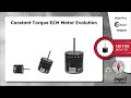 Motor Minute™ Technical Tip: Constant Torque ECM Motor Evolution