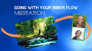 Going With Your Inner Flow Meditation | Co-creation With Renske van Beersum