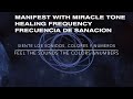 MANIFEST WITH MIRACLE TONE. 528HZ 432HZ 639HZ. HEALING FREQUENCY WITH NUMBERS