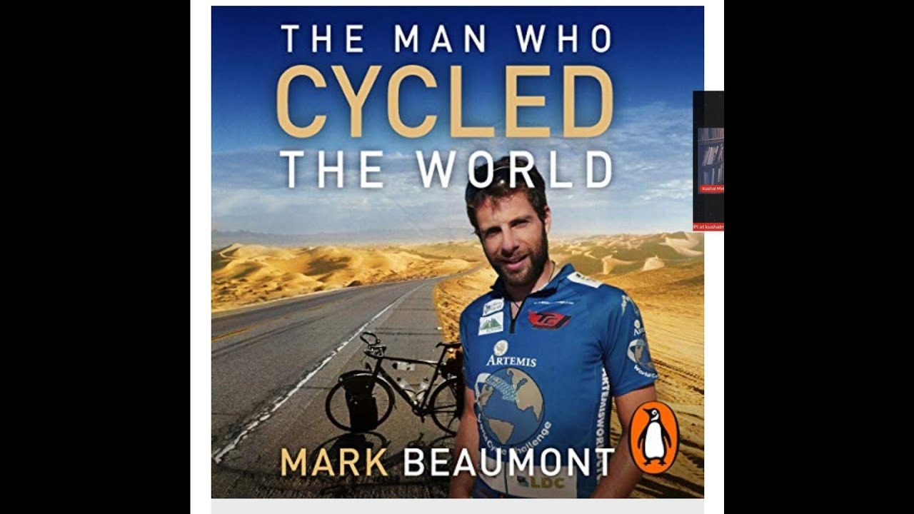 The Man Who Cycled The World By Mark Beaumont - Book Review - YouTube